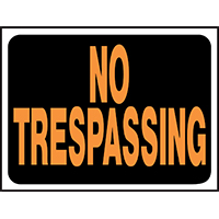Sign No Trespassing Plstc