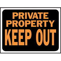 Sign Private Property- Keep Out