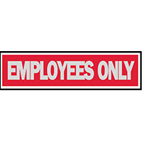 Sign Employees Only 2"x8"