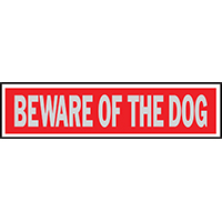 Sign Beware Dog2x8"alum